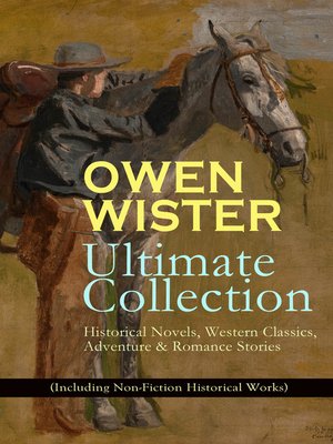 cover image of Owen Wister Ultimate Collection